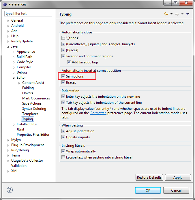 Type Assists which allow setting the semicolon to the right position